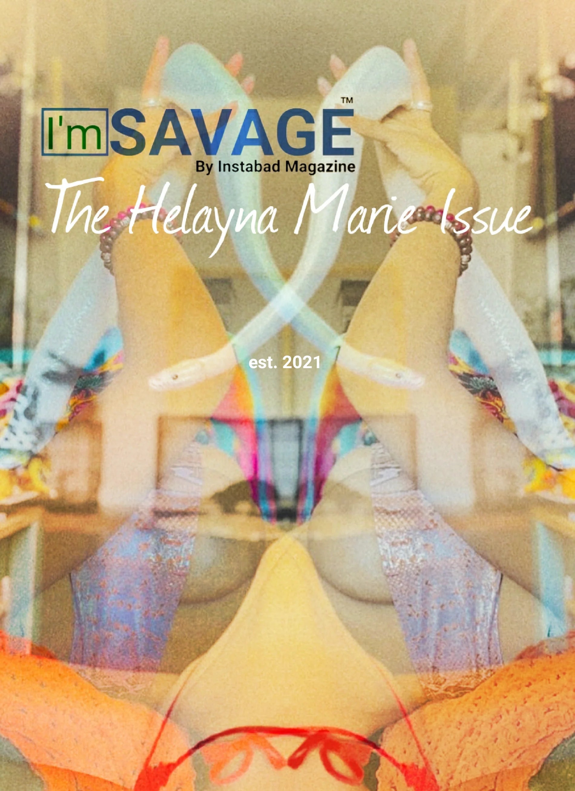 imSAVAGE - Helayna Marie issue, by InstaBad Magazine DIgital